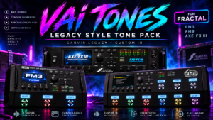 VAI TONES – Legacy Style Tone Pack for Fractal FM3, FM9 & Axe-Fx III