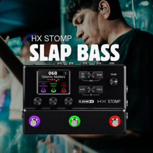 SLAP BASS - HX STOMP