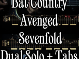 Bat Country (Solo) - Avenged Sevenfold – Guitar Tab (GP5/GPX)