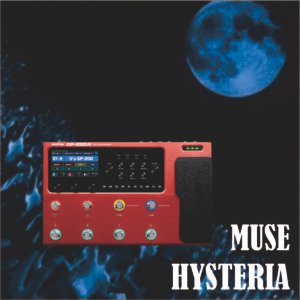 Muse - Hysteria. Preset for Valeton GP-200