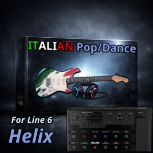 Italian Pop/Dance Sounds | Preset for Line 6 Helix Floor, Lt, Native